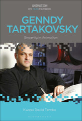 Cover of Genndy Tartakovsky: Sincerity in Animation (Animation: Key Films/Filmmakers) by Kwasu David Tembo
