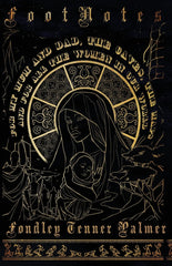 Cover of FootNotes: By The One With No Name by Fondley Tenner Palmer