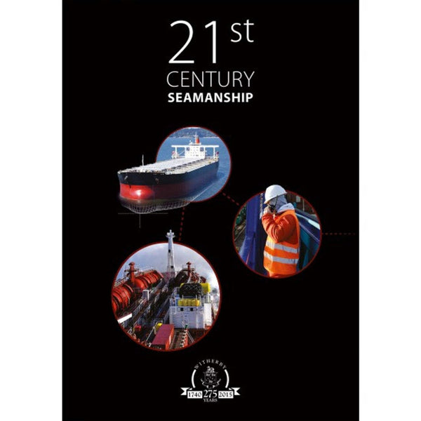 Cover of 21st Century Seamanship by Witherby Publishing Group