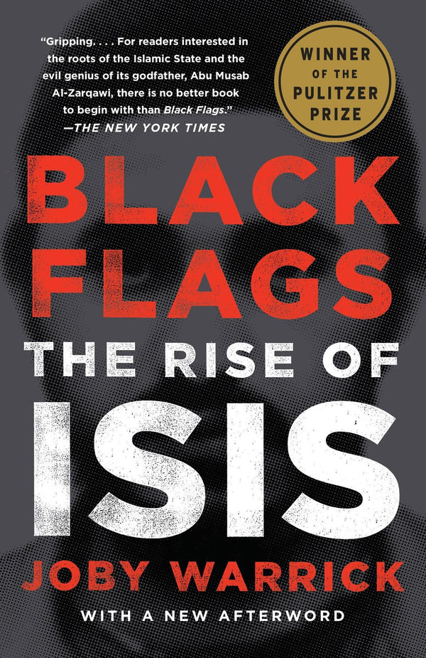 Cover of Black Flags: The Rise of Isis by Joby Warrick
