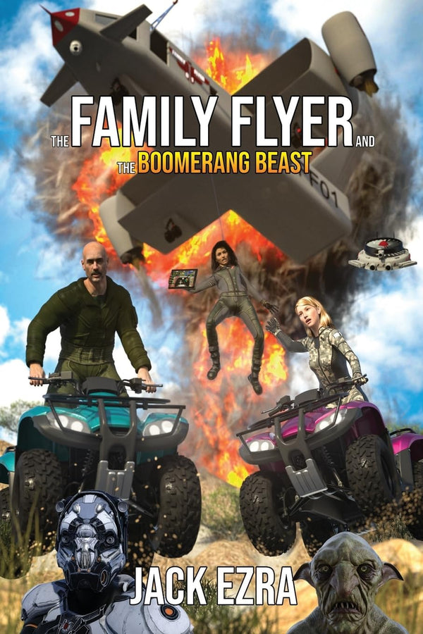 Cover of The Family Flier: and the Boomerang Beast by Mr Jack Ezra