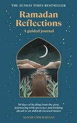 Ramadan Reflections: 30 days of healing from the past by Aliyah Umm Raiyaan - used book at Perkology Books