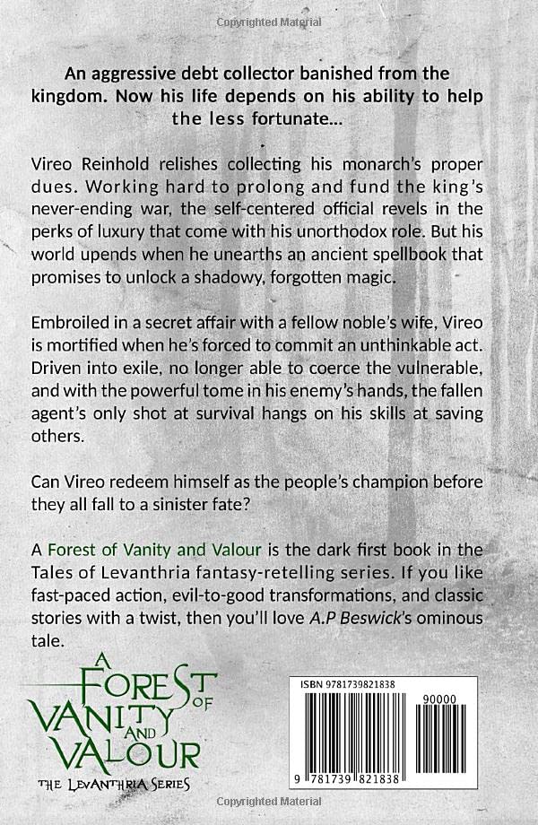 A Forest Of Vanity And Valour: 01 (The Levanthria Series)