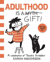 Cover of Adulthood Is a Gift!: A Celebration of Sarah's Scribbles (Volume 5) by Sarah Andersen