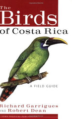 Cover of The Birds of Costa Rica: A Field Guide by Richard Garrigues