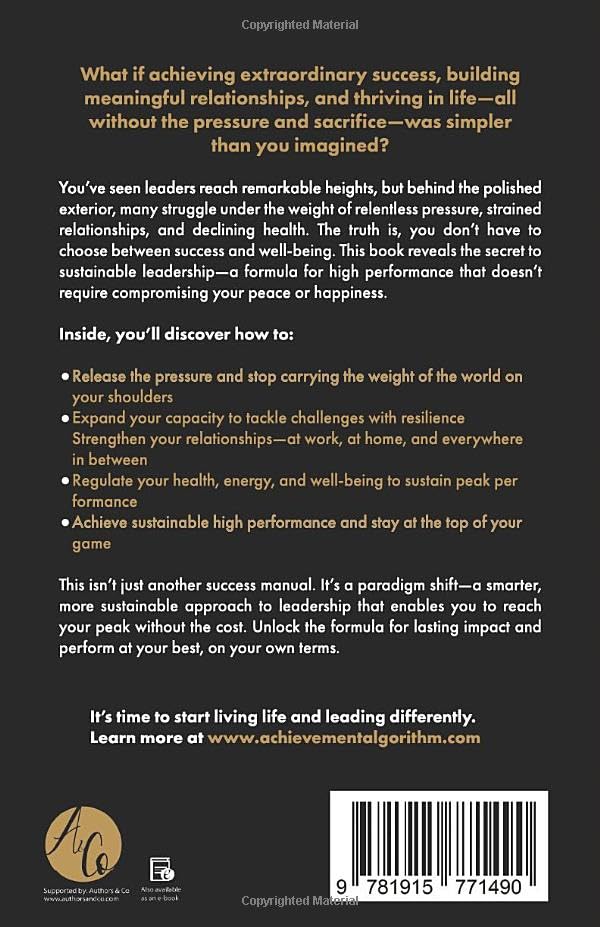 The Achievement Algorithm: Cracking The Code For Sustainable Leadership