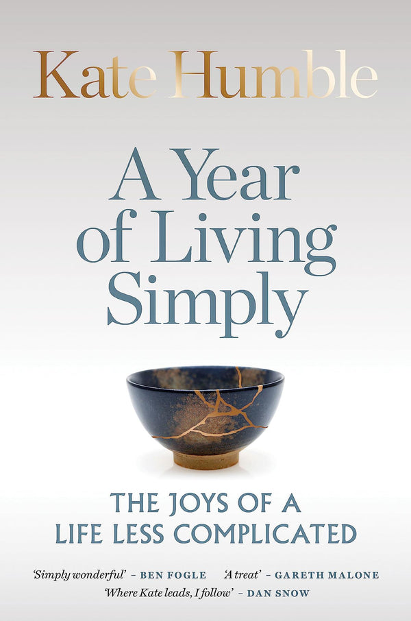 Cover of A Year of Living Simply: The joys of a life less complicated (Kate Humble) by Kate Humble
