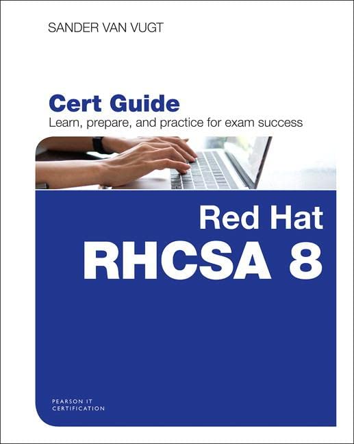 Cover of Red Hat RHCSA 8 Cert Guide: EX200 (Certification Guide) by Robert Morris