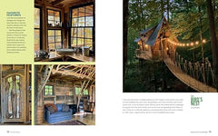 Tree Houses within Reach: 30 Lofty Cabins, Playhouses, and Getaways