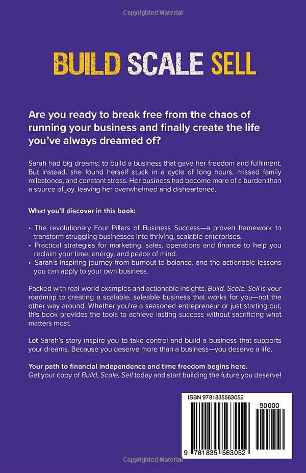 Build, Scale, Sell: The roadmap for every business owner striving for success