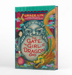 Cover of The Gate, the Girl, and the Dragon (Deluxe Limited Edition) by Grace Lin