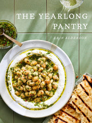 Cover of The Yearlong Pantry Bright Bold Vegetarian Recipes to Transform Everyday Staples by Erin Alderson
