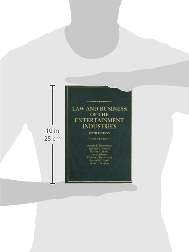 Law and Business of the Entertainment Industries (Law & Business