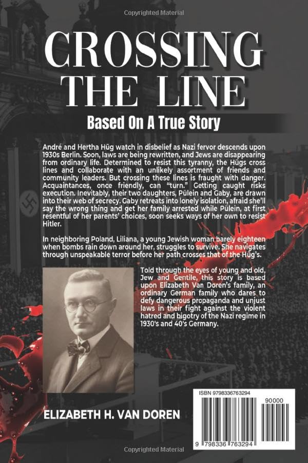 Crossing the Line: Through the ashes of Hitler's genocide, we find the courage