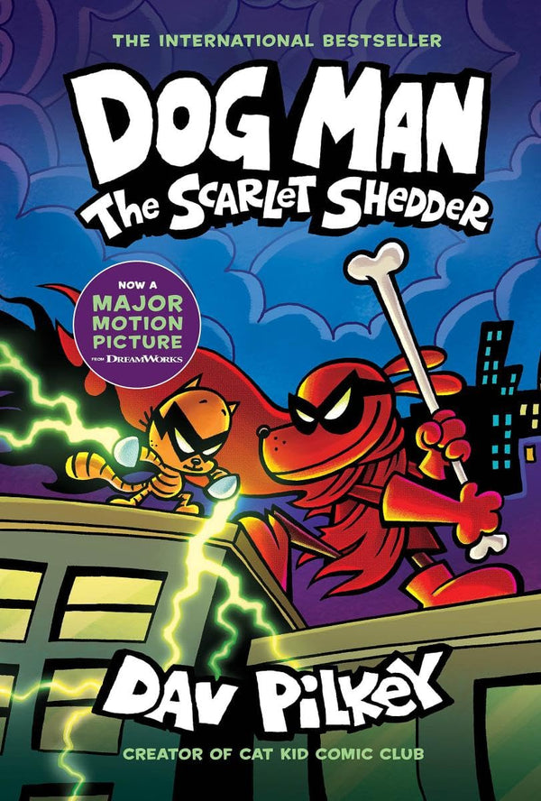Cover of Dog Man 12: The Scarlet Shedder (the latest laugh-out-loud, full-colour book) by Dav Pilkey
