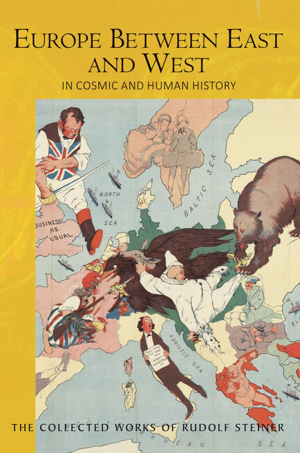 Cover of Europe Between East and West: in Cosmic and Human History: 174 by Rudolf Steiner