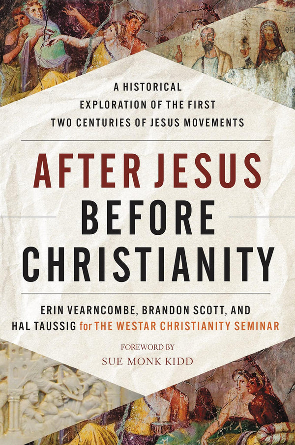 Cover of After Jesus, Before Christianity: Historical Exploration of the First 2 Centurie by Erin Vearncombe