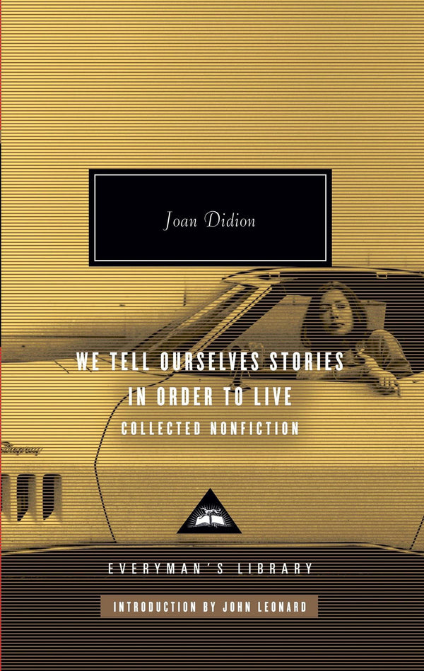 Cover of We Tell Ourselves Stories in Order to Live: Collected Nonfiction