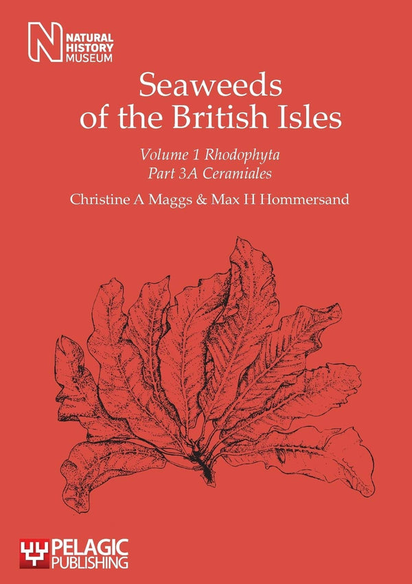 Seaweeds of the British Isles: Rhodophyta: Ceramiales: 1.3