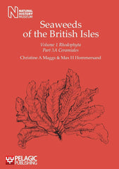 Seaweeds of the British Isles: Ceramiales by Christine Maggs and Max Hommersand