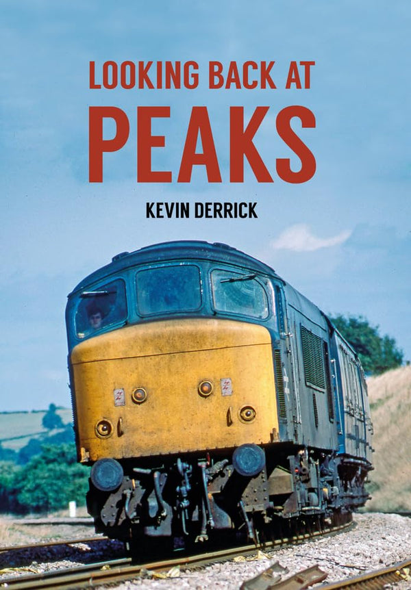 Cover of Looking Back At Peaks by Kevin Derrick