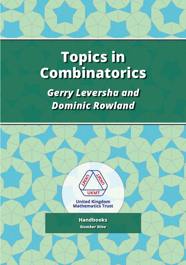 Cover of Topics in Combinatorics by Leversha (surname) Gerry (first name)   Rowland (surname) Dominic (first name)