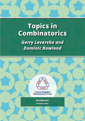 Cover of Topics in Combinatorics by Leversha (surname) Gerry (first name)   Rowland (surname) Dominic (first name)