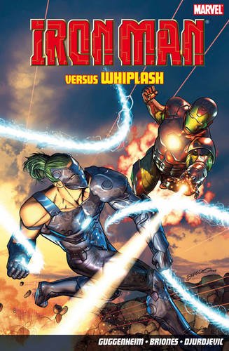 Cover of Iron Man Versus Whiplash by Marc Guggenheim