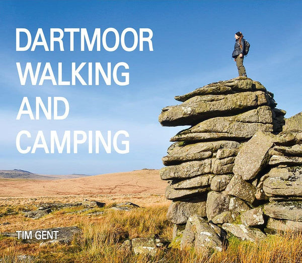 Cover of Dartmoor Walking and Camping by Tim Gent