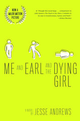 Cover of Me and Earl and the Dying Girl by Jesse Andrews