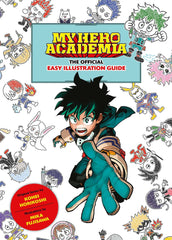 Cover of My Hero Academia: The Official Easy Illustration Guide by Kohei Horikoshi