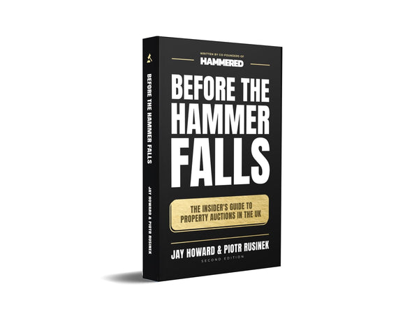 Before The Hammer Falls: The Insider's Guide To Property Auctions in the UK