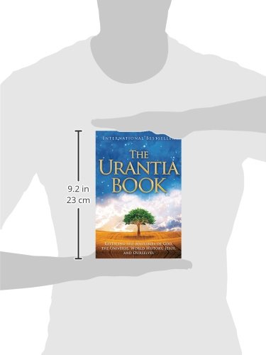 The Urantia Book: Revealing the Mysteries of God, the Universe, World History