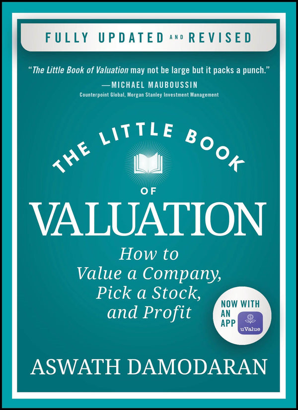 Cover of The Little Book of Valuation: How to Value a Company, Pick a Stock, and Profit by Aswath Damodaran