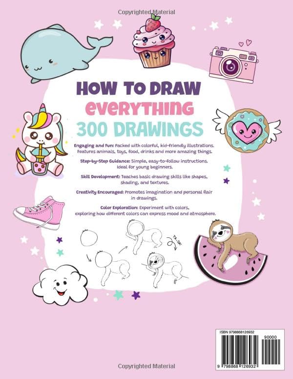 How To Draw Everything: 300 Drawings of Cute Stuff, Animals, Food, Gifts..