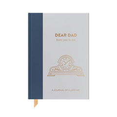 Dear Dad, From You To Me: Memory Journal Capturing Your Father's Own Amazing Sto