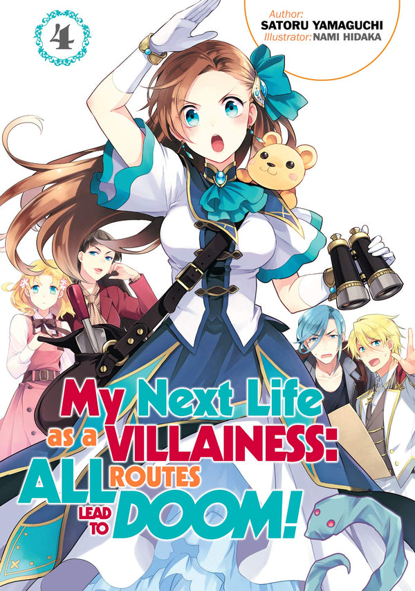 Cover of My Next Life as a Villainess: All Routes Lead to Doom! Volume 4 by Satoru Yamaguchi