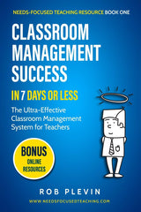 Cover of Classroom Management Success in 7 Days or Less: The Ultra-Effective Classroom by Rob Plevin