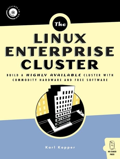 Linux Enterprise Cluster by K. Kopper