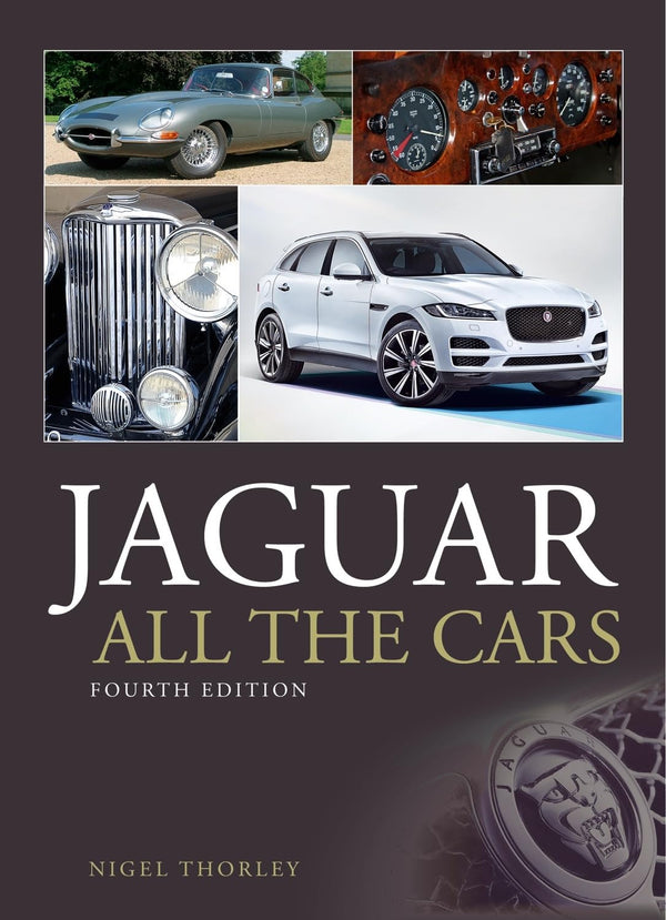 Jaguar - All the Cars (4th Edition) by Nigel Thorley