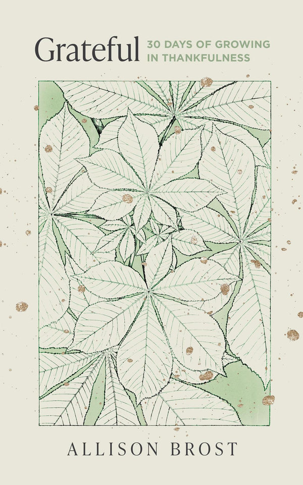 Grateful by Allison Brost