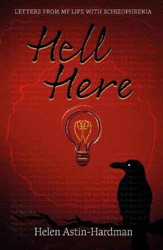 Hell Here by Helen Astin-Hardman
