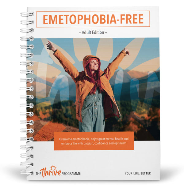 Cure Your Emetophobia & Thrive by Rob Kelly