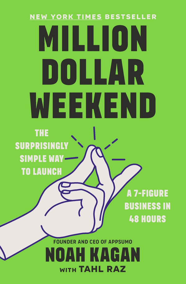 Million Dollar Weekend *Import* by Noah Kagan