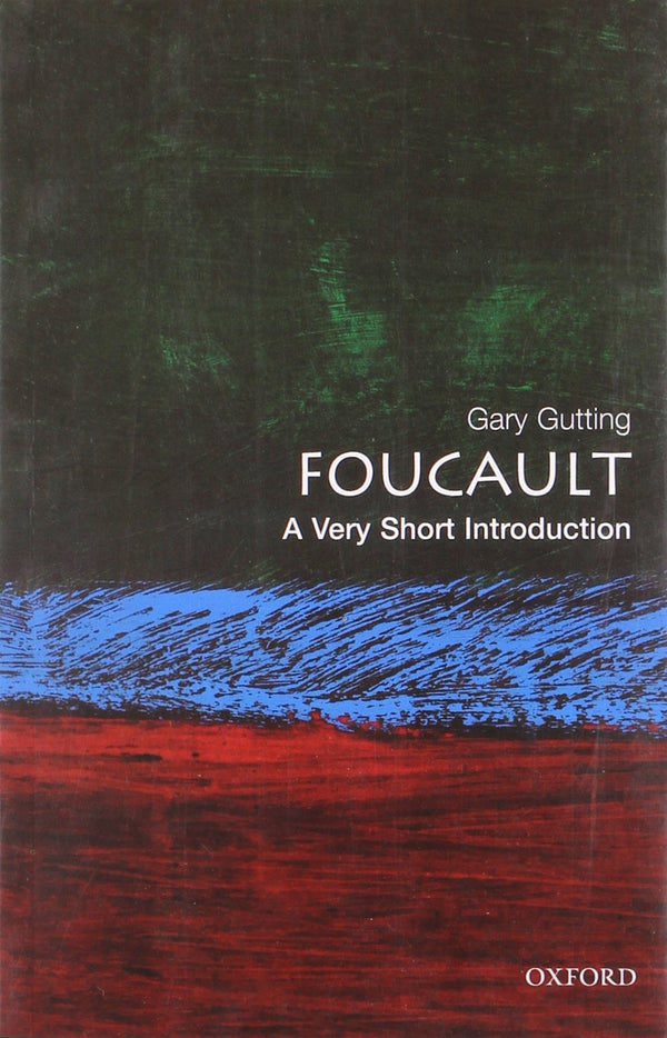 Foucault by Gary Gutting