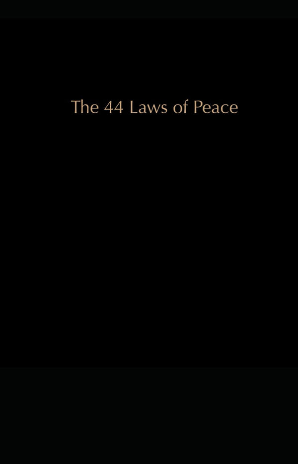 The 44 Laws of Peace (The Laws of Peace) by M T L
