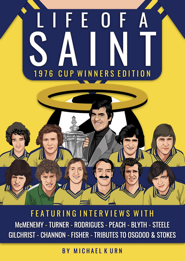 Life Of A Saint | 1976 Cup Winners Edition by Michael Kurn