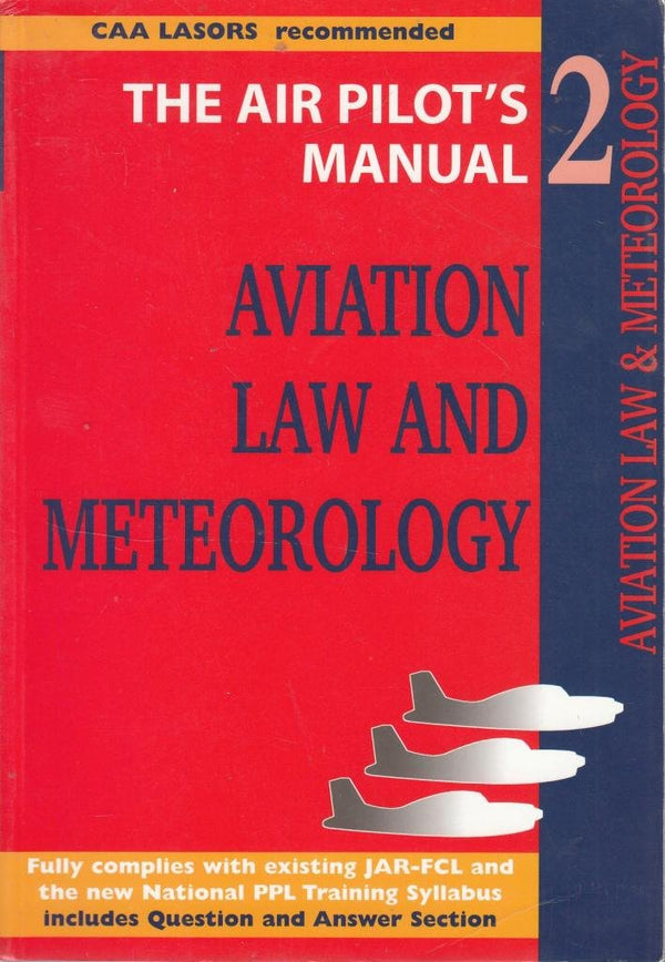 Aviation Law and Meteorology: v. 2 (Air Pilot's Manual) by Trevor Thom