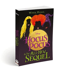 Disney: Hocus Pocus & The All New Sequel (Young Adult Fiction)