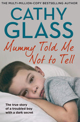 Mummy Told Me Not to Tell: THE MULTI-MILLION-COPY BESTSELLING AUTHOR